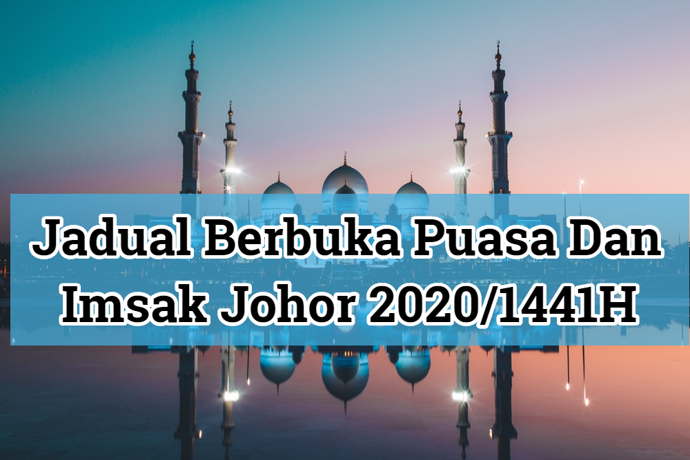 Waktu Buka Puasa Johor - vranstr