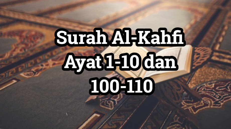 Surah al kahfi ayat 1 hingga 10